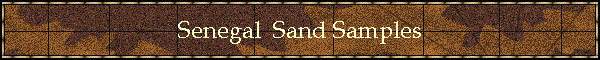 Senegal  Sand Samples