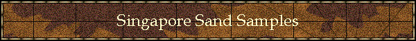 Singapore Sand Samples